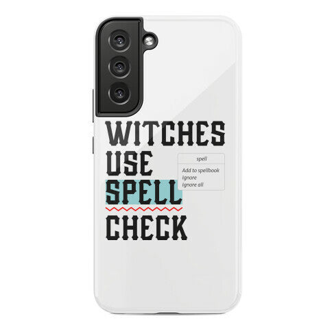 Witches Use Spell Check Phone Case